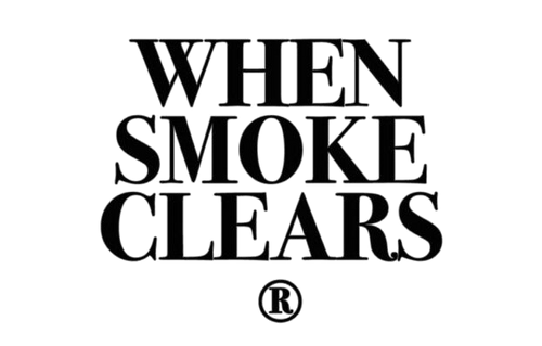 WHEN SMOKE CLEARS®